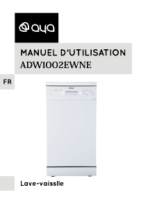 Mode d’emploi AYA ADW1002EWNE Lave-vaisselle
