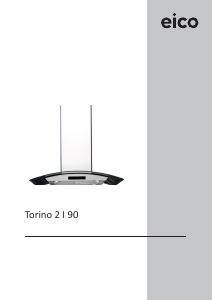 Brugsanvisning Eico Torino 2 I 90 Emhætte