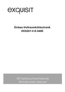 Bedienungsanleitung Exquisit EKS 201-V-E-040E Kühlschrank