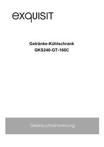 Bedienungsanleitung Exquisit GKS 240-GT-160C Kühlschrank