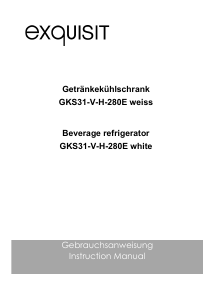 Bedienungsanleitung Exquisit GKS 31-V-H-280E Kühlschrank
