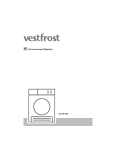 Käyttöohje Vestfrost VCTD 307 Kuivausrumpu