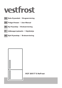 Käyttöohje Vestfrost VICF 205177 S NoFrost Jääkaappipakastin