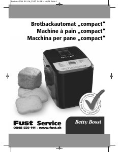 Bedienungsanleitung Betty Bossi Compact Brotbackautomat