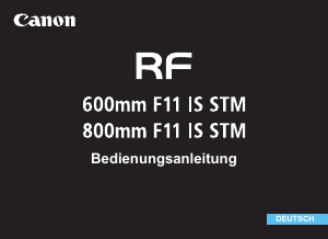Bedienungsanleitung Canon RF 600mm F11 IS STM Objektiv