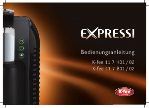 Bedienungsanleitung K-Fee 11 7 B02 Expressi Kaffeemaschine