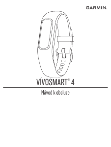 Manuál Garmin vivosmart 4 Tracker aktivitu