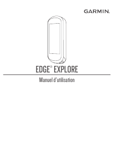 Mode d’emploi Garmin Edge Explore 820 Compteur vélo