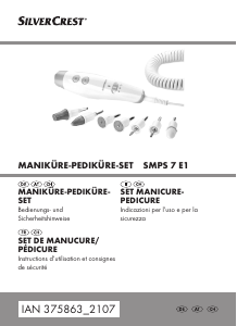Manuale SilverCrest IAN 375863 Set per manicure-pedicure