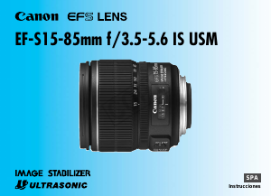Manual de uso Canon EF-S 15-85mm f/3.5-5.6 IS USM Objetivo