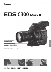 Manual de uso Canon EOS C300 Mark III Videocámara