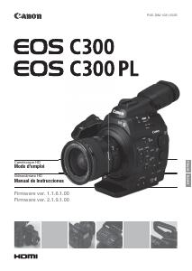 Manual de uso Canon EOS C300 PL Videocámara