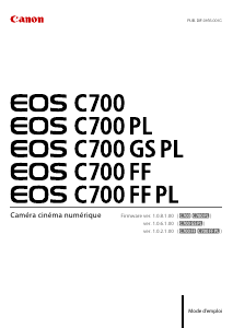 Mode d’emploi Canon EOS C700 PL Caméscope