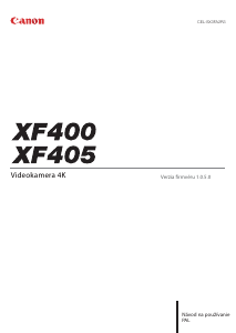 Návod Canon XF405 Videokamera