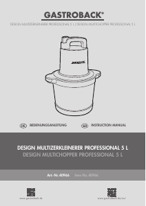 Bedienungsanleitung Gastroback 40966 Design Universalzerkleinerer