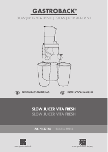 Bedienungsanleitung Gastroback 40146 Vita Fresh Entsafter