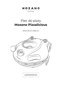 Instrukcja Mozano Pizzalicious Piec do pizzy