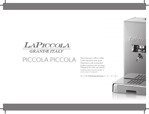 Manual de uso La Piccola Piccola Piccola Máquina de café