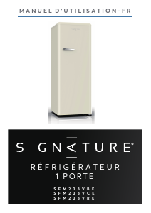 Mode d’emploi Signature SFM238VBE Réfrigérateur combiné