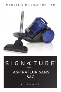 Mode d’emploi Signature CJ300SS Aspirateur