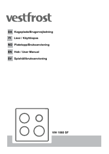 Bruksanvisning Vestfrost VIH 1060 SF Häll