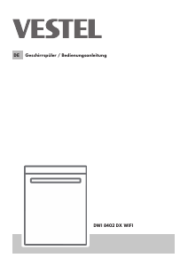 Bedienungsanleitung Vestel DWI 8402 DX WIFI Geschirrspüler