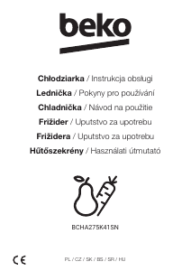 Návod BEKO BCHA275K41SN Chladnička s mrazničkou
