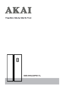 Manuale Akai SBS-540L92P63-TL Frigorifero-congelatore