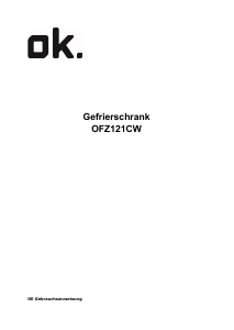 Bedienungsanleitung OK OFZ 121 C W Gefrierschrank