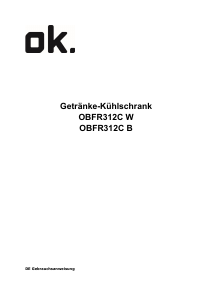 Bedienungsanleitung OK OBFR 312 C B Kühlschrank