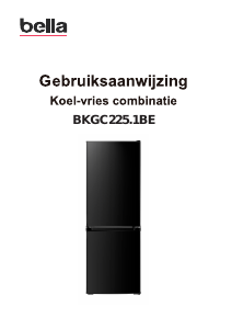Mode d’emploi Bella BKGC225.1BE Réfrigérateur combiné
