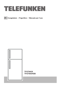 Manuale Telefunken TFGT643X Frigorifero-congelatore