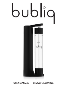 Brugsanvisning Bubliq BDC1 Sodavandsmaskine