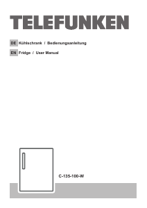 Bedienungsanleitung Telefunken C-135-100-W Kühlschrank