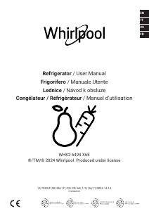 Mode d’emploi Whirlpool WHK2 6494 X6E Réfrigérateur combiné