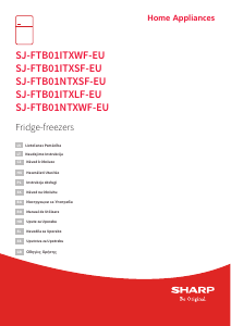Rokasgrāmata Sharp SJ-FTB01ITXLF-EU Ledusskapis ar saldētavu