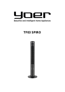 Használati útmutató Yoer TF03W Spiro Ventilátor