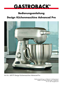 Bruksanvisning Gastroback 40979 Advanced Pro Köksmaskin