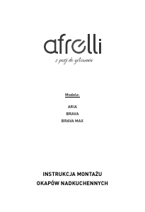 Instrukcja Afrelli Brava Okap kuchenny
