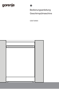 Bedienungsanleitung Gorenje GS673A96X Geschirrspüler