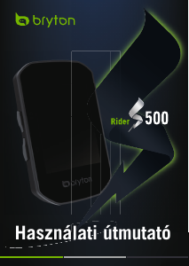 Használati útmutató Bryton Rider S500 Kerékpáros számítógép