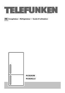 Mode d’emploi Telefunken RCB292LX Réfrigérateur combiné