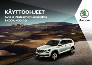 Käyttöohje Škoda Kodiaq (2017)