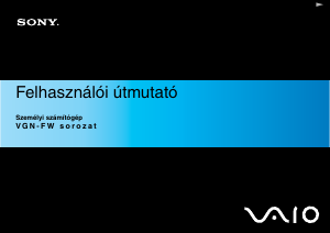 Használati útmutató Sony Vaio VGN-FW31J Laptop