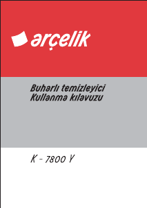 Kullanım kılavuzu Arçelik K 7800 Y Buhar temizleyicisi