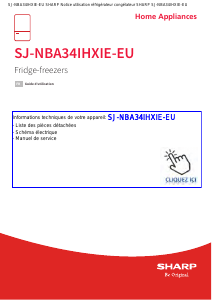 Mode d’emploi Sharp SJ-NBA34IHXIE-EU Réfrigérateur combiné