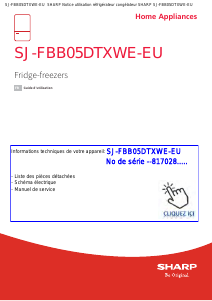 Mode d’emploi Sharp SJ-FBB05DTXWE-EU Réfrigérateur combiné