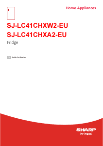 Mode d’emploi Sharp SJ-LC41CHXW2-EU Réfrigérateur