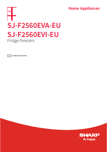 Mode d’emploi Sharp SJ-F2560EVA-EU Réfrigérateur combiné