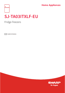 Mode d’emploi Sharp SJ-TA03ITXLF-EU Réfrigérateur combiné